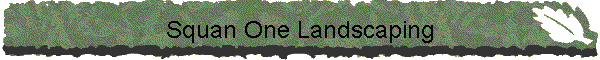 Squan One Landscaping
